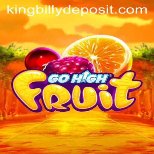 Exploring the Exciting World of GoHighFruit: A Game Revolution with King Billy