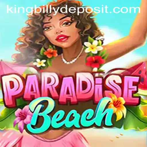 ParadiseBeach: The Escape You Need with King Billy at the Helm